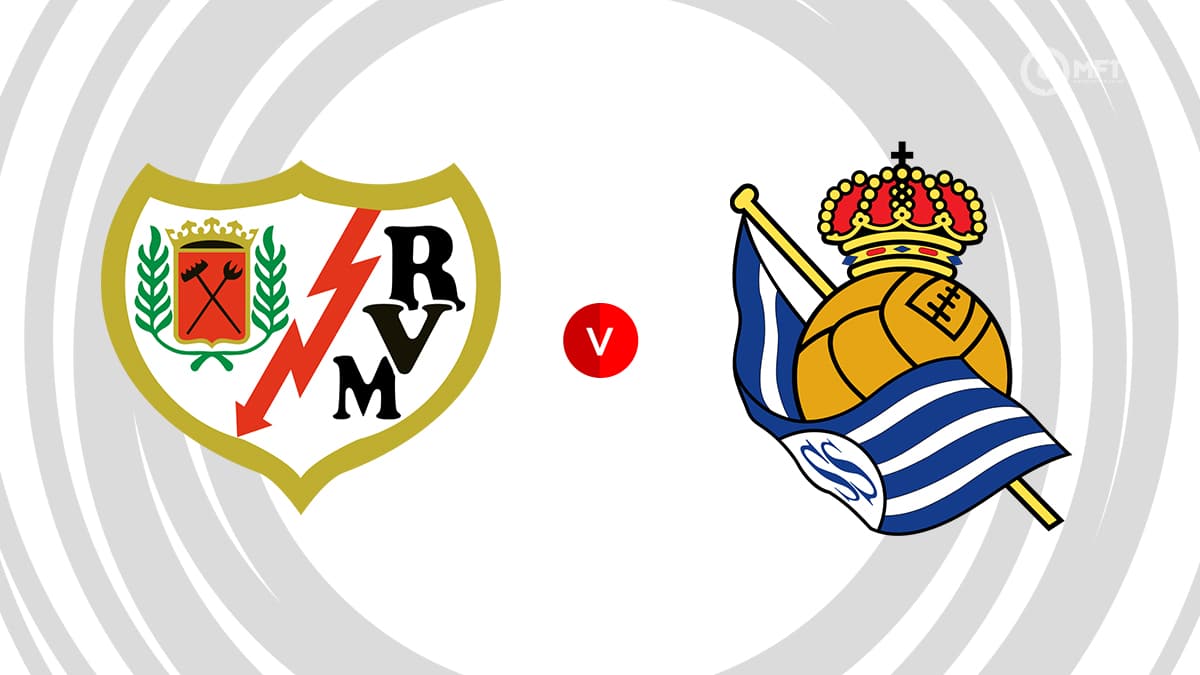 Best bets for Rayo Vallecano - Real Sociedad game? Win tips and prediction guide